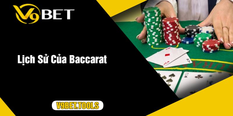 Lịch Sử Của Baccarat